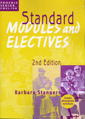 Standard Modules and Electives: Photocopiable Teacher Resource Book for 2004-2005 HSC English