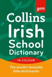 Collins Gem Irish School Dictionary
