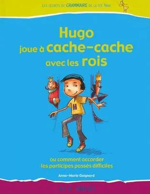 Hugo Joue a Cache Cache Avec Les Rois