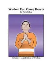 Wisdom for Young Hearts Volume 2 - Applications of Wisdom