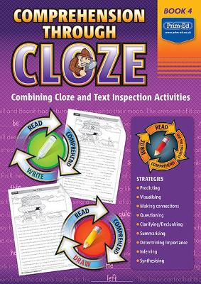 Comprehension Through Cloze Book 4: Combining Cloze and Text Inspection Activities