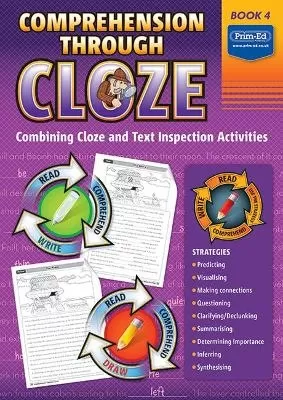 Comprehension Through Cloze Book 4: Combining Cloze and Text Inspection Activities