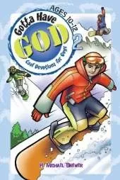 Gotta Have God: Cool Devotions for Guys Ages 10-12