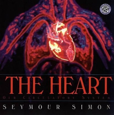 The Heart: Our Circulatory System