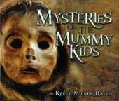 Mysteries Of The Mummy Kids