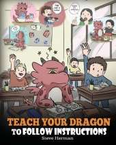 Teach Your Dragon to Follow Instructions: Help Your Dragon Follow Dire