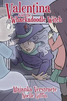 Valentina and the Whackadoodle Witch (Valentina's Spooky Adventures - 2)