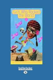 Girls Who Rocked the World 2: Heroines from Harriet Tubman to Mia Hamm