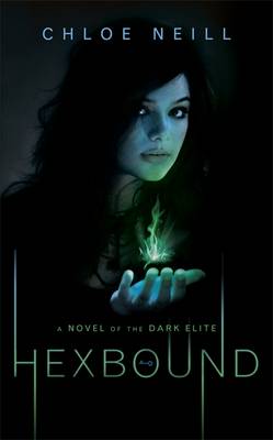 Hexbound: A Novel of the Dark Elite