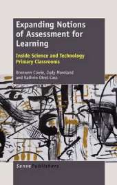 Expanding Notions of Assessment for Learning: Inside Science and Technology Primary Classrooms