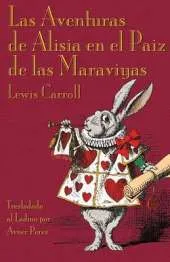 Aventuras de Alisia En El Paiz de Las Maraviyas: Alice's Adventures in Wonderland in Ladino