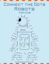 Connect the Dots Robots for Kids