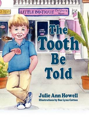 The Tooth Be Told