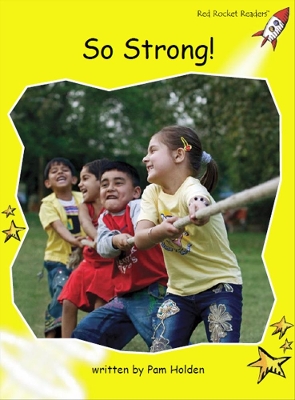 Red Rocket Readers: Early Level 2 Non-Fiction Set C: So Strong!