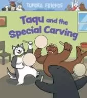Taqu and the Special Carving: English Edition