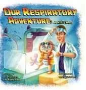 Our Respiratory Adventure: A NICU Story
