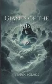 Giants of the Mist