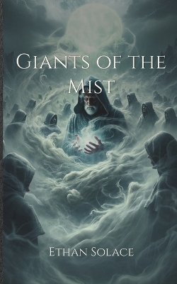 Giants of the Mist