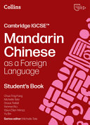 Cambridge IGCSE™ Mandarin Chinese as a Foreign Language Student’s Book