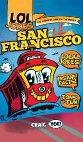 Lol Jokes: San Francisco
