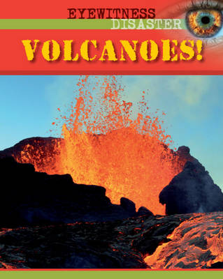 Eyewitness Disaster: Volcanoes!