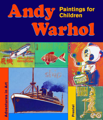 Andy Warhol: Paintings for Children