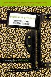 Secrets of My Hollywood Life: Paparazzi Princess