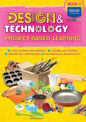 Design & Technology Book 1: Project-based Learning