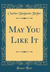 May You Like It (Classic Reprint)