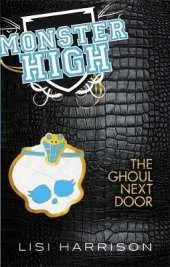 The Ghoul Next Door: Book 2