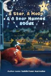 A Star, a Moon & a Bear Named Boone