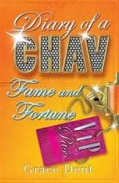 Diary of a Chav: Fame and Fortune: Book 5