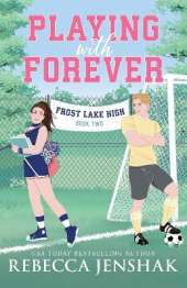 Playing with Forever