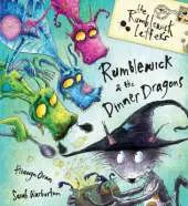 Rumblewick Letters: Rumblewick and the Dinner Dragons