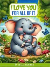 I Love You for All of It