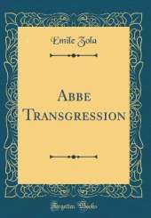 Abbé Transgression (Classic Reprint)