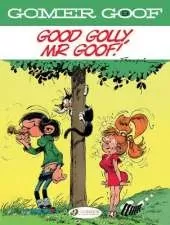 Gomer Goof Vol. 9: Good Golly, Mr Goof!