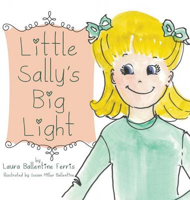 Little Sally's Big Light