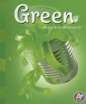 Green: Seeing Green All Around Us
