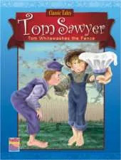 Classic Tales for Children: Tom Sawyer