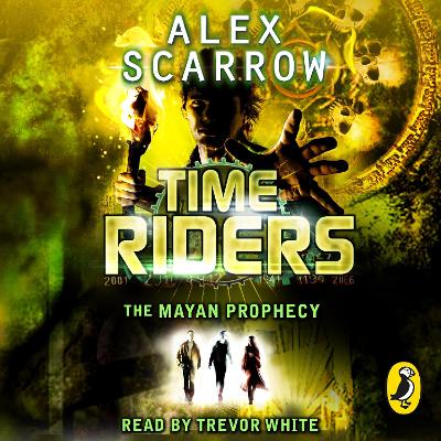 TimeRiders: The Mayan Prophecy