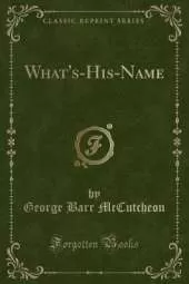 What's-His-Name (Classic Reprint)