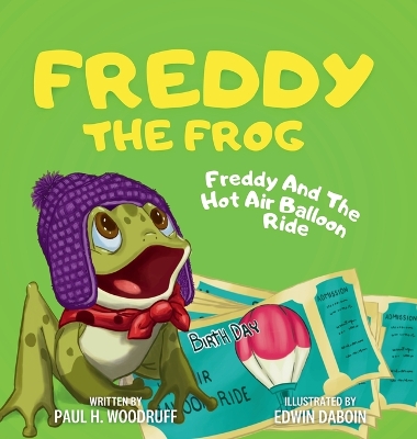Freddy The Frog: Freddy And The Hot Air Balloon Ride