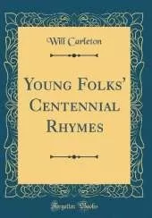 Young Folks' Centennial Rhymes (Classic Reprint)