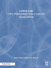 Lollipop Logic: Critical Thinking Activities (Book 3, Grades K-2)