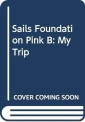 Sails Foundation Pink B: My Trip