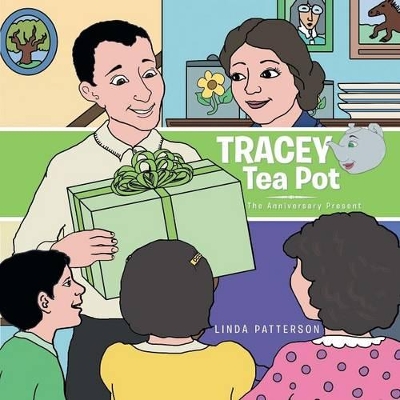 Tracey Tea Pot: The Anniversary Present