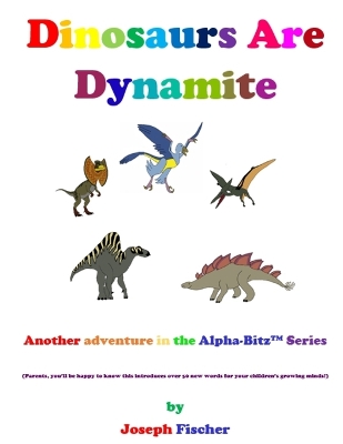 Dinosaurs Are Dynamite