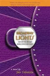 Secrets Of My Hollywood Life: Broadway Lights: Number 5 in series
