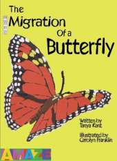 The Migration Of A Butterfly